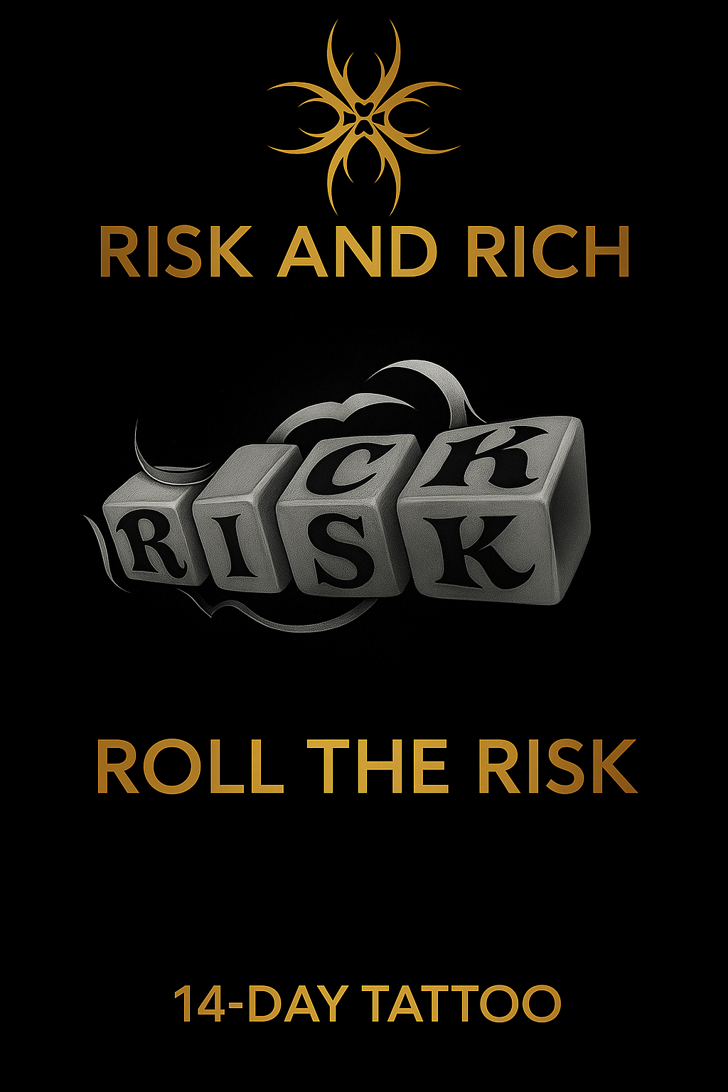 Risk & Rich™ " Risk and Rich " — Limited 14-Day Tattoo Set
